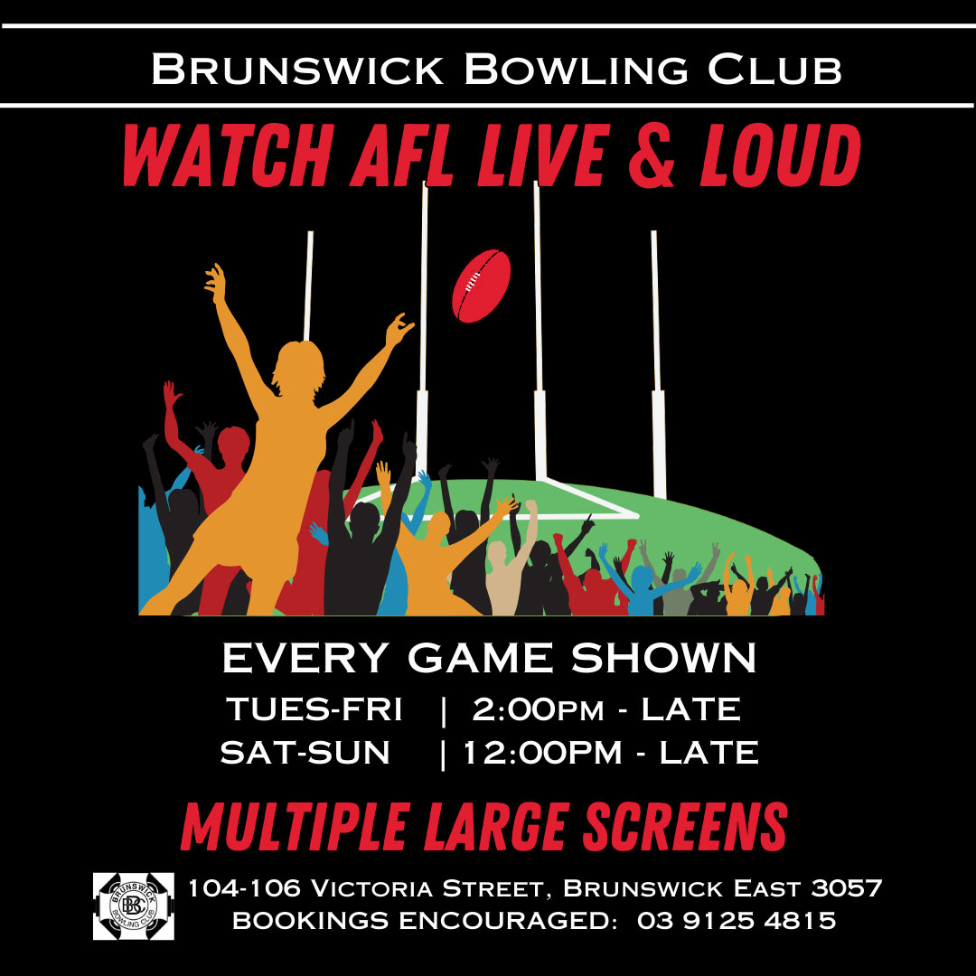 Watch the AFL at Brunswick Bowling CLub